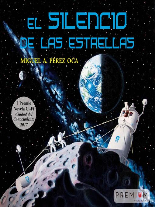 Title details for El silencio de las estrellas by Miguel Ángel Pérez Oca - Wait list